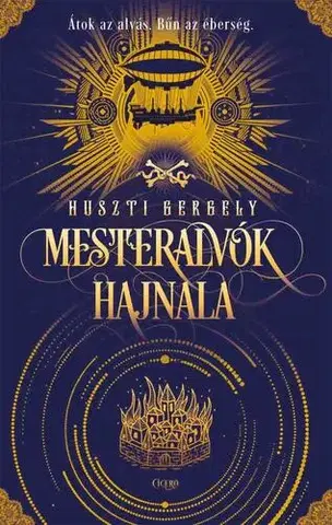 Sci-fi a fantasy Mesteralvók hajnala - Gergely Huszti