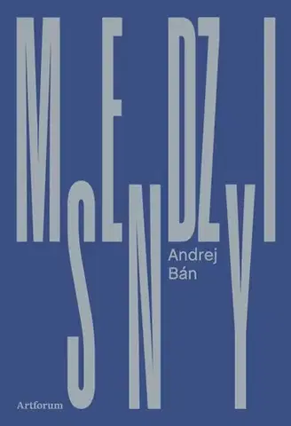 Slovenská beletria Medzisny - Andrej Bán