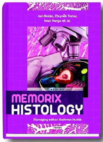 Medicína - ostatné Memorix Histology - Kolektív autorov