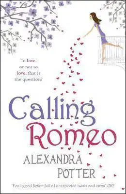 Cudzojazyčná literatúra Calling Romeo - Alexandra Potter