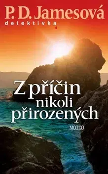 Detektívky, trilery, horory Z příčin nikoli přirozených - P. D. James