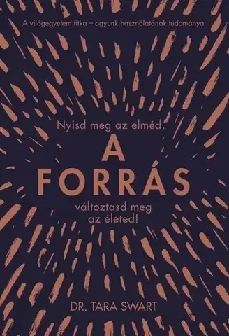 Motivačná literatúra - ostatné A forrás - Tara Swart