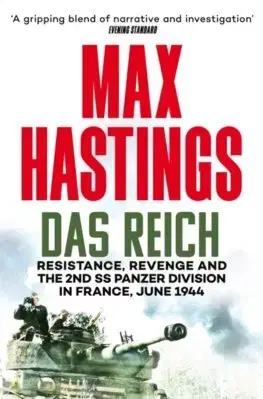 Druhá svetová vojna Das Reich - Max Hastings