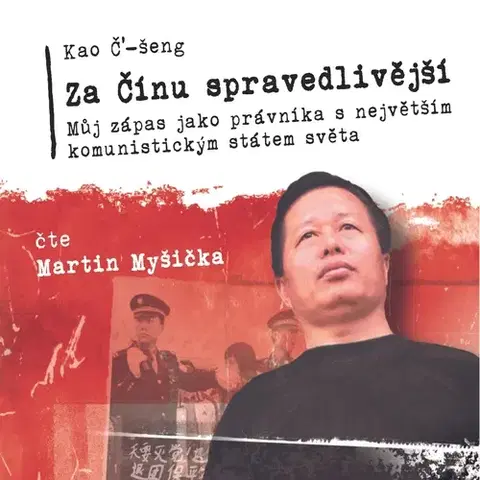 Biografie - ostatné Radioservis Za Čínu spravedlivější