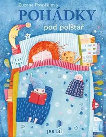 Pre deti a mládež - ostatné Pohádky pod polštář - Zuzana Pospíšilová