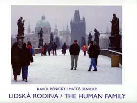 Biografie - ostatné Lidská rodina - Karol Benický