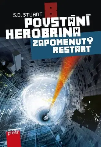 Dobrodružstvo, napätie, western Povstání Herobrina 8 – Zapomenutý restart - S. D. Stuart