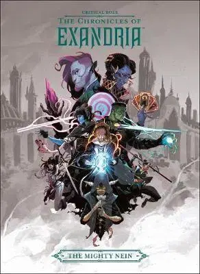 Cudzojazyčná literatúra Critical Role - The Chronicles Of Exandria The Mighty Nein - Kolektív autorov