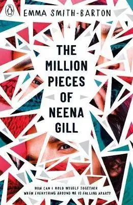 Cudzojazyčná literatúra The Million Pieces of Neena Gill - Emma Smith-Barton