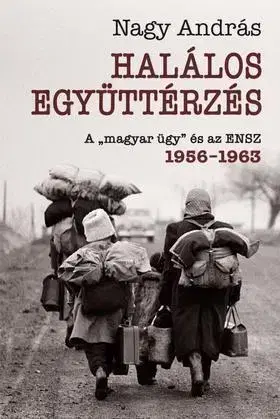 História, vojnová literatúra Halálos együttérzés - András Nagy
