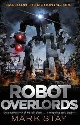 Cudzojazyčná literatúra Robot Overlords - Mark Stay