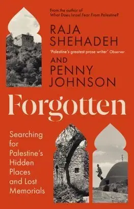 Svetové dejiny, dejiny štátov Forgotten - Raja Shehadeh,Penny Johnsonová