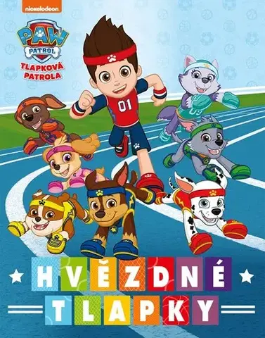 Rozprávky Tlapková patrola - Hvězdné tlapky - Kolektív autorov