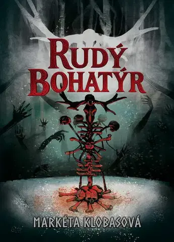 Sci-fi a fantasy Rudý bohatýr - Markéta Klobasová