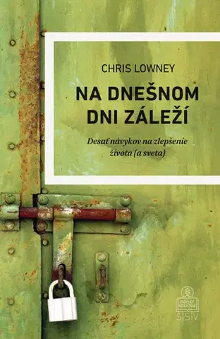 Rozvoj osobnosti Na dnešnom dni záleží