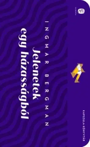 Dráma, divadelné hry, scenáre Jelenetek egy házasságból - Ingmar Bergman