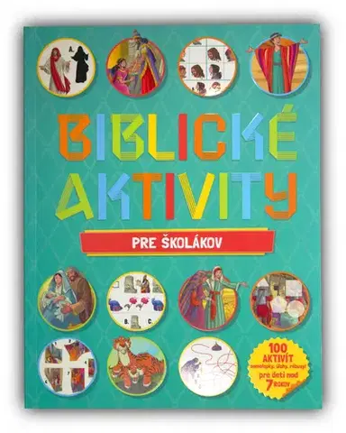 Náboženská literatúra pre deti Biblické aktivity pre školákov