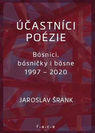 Literárna veda, jazykoveda Účastníci poézie - Jaroslav Šrank
