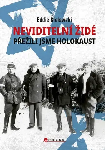 Skutočné príbehy Neviditelní Židé: Přežili jsme holokaust - Eddie Bielawski