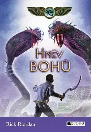 Rozprávky Kronika Cartera Kanea – Hněv bohů - Rick Riordan