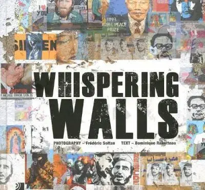 Street art, graffiti Whispering Walls - Kolektív autorov