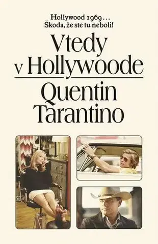 Svetová beletria Vtedy v Hollywoode - Quentin Tarantino