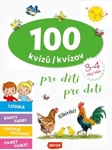 Pre deti a mládež - ostatné 100 kvízů pro děti (3-4 roky) / 100 kvízov pre deti (3-4 rokov) (CZ/SK vydanie)