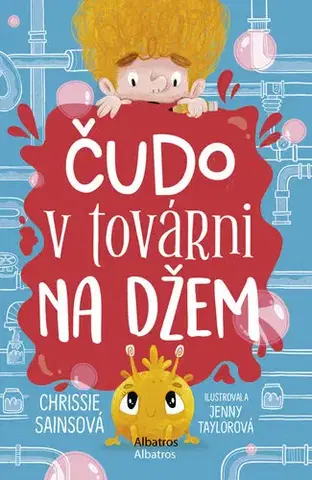 Dobrodružstvo, napätie, western Čudo v továrni na džem - Chrissie Sainsová