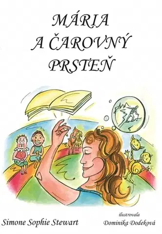 Fantasy, upíri Mária a čarovný prsteň - Simone Sophie Stewart,Dominika Dodeková