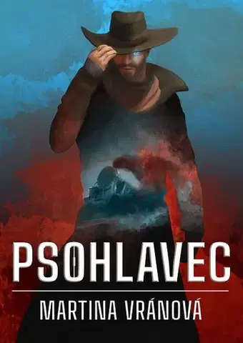 Sci-fi a fantasy Psohlavec - Martina Vránová