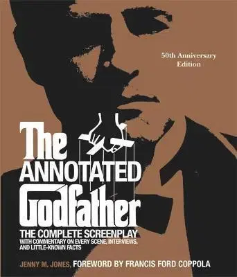 Film - encyklopédie, ročenky The Annotated Godfather - Coppola Ford Francis,Jenny M. Jones