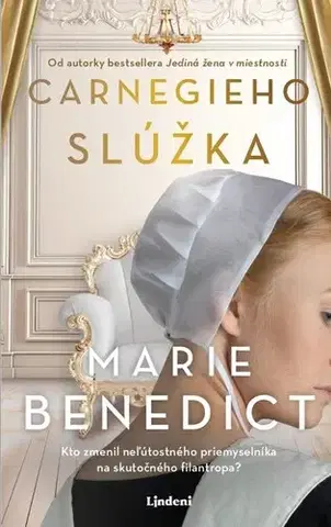 Romantická beletria Carnegieho slúžka - Marie Benedictová,Denisa Jahičová
