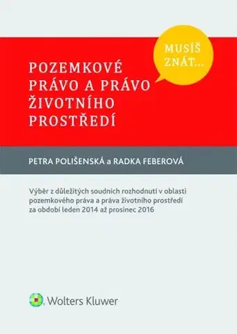 Právo ČR Pozemkové právo a právo životního prostředí - Radka Feberová,Petra Polišenská