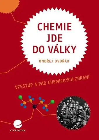 Chémia Chemie jde do války - Ondřej Dvořák