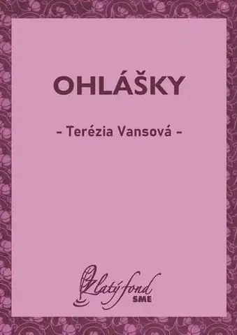 Romantická beletria Ohlášky - Terézia Vansová