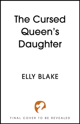 Sci-fi a fantasy The Cursed Queen's Daughter - Elly