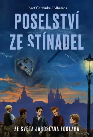 Pre deti a mládež - ostatné Poselství ze Stínadel - Josef Červinka