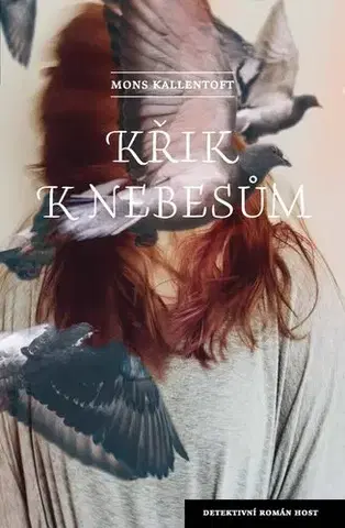 Detektívky, trilery, horory Křik k nebesům - Mons Kallentoft,Jana Thomsen
