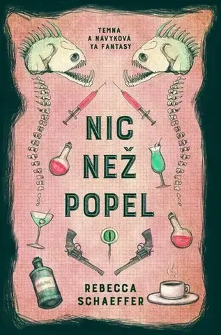 Young adults Trh smrti 2: Nic než popel - Rebecca Schaeffer,Kateřina Cardová