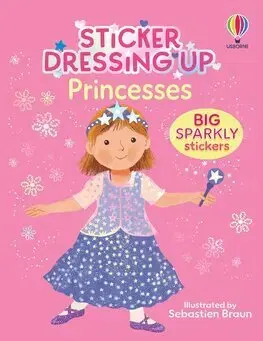 Nalepovačky, vystrihovačky, skladačky Sticker Dressing Up - Princesses - Lizzie Cope,Sebastien Braun