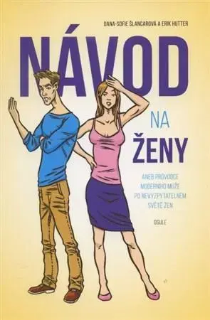 Partnerstvo Návod na ženy - Erik Hutter,Dana-Sofie Šlancarová