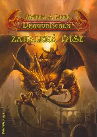 Sci-fi a fantasy Zahalená říše - DragonRealm-Zrození 1 - Richard A. Knaak