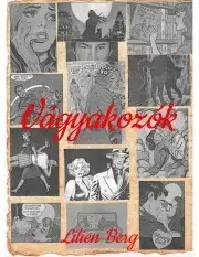 Romantická beletria Vágyakozók - Berg Lilien