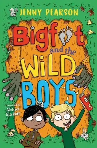 Pre deti a mládež Bigfoot and the Wild Boys - Jenny Pearson