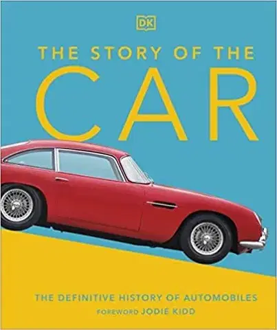 Veda, technika, elektrotechnika The Story of the Car - Giles Chapman