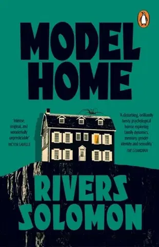 Detektívky, trilery, horory Model Home - Rivers Solomon