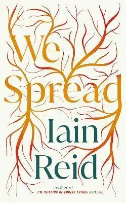 Sci-fi a fantasy We Spread - Iain Reid