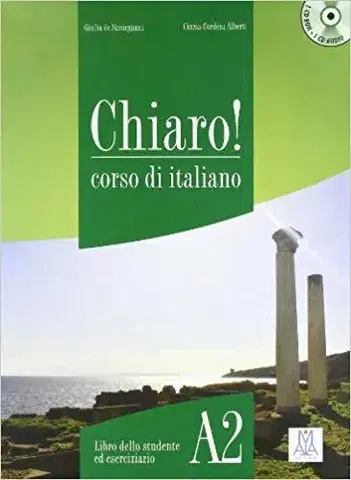 Učebnice a príručky Chiaro! A2 Libro + CD-ROM + CD - Cordera Alberti Cinzia,Giulia de Savorgnani