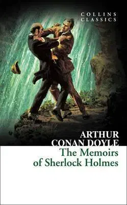 Cudzojazyčná literatúra The Memoirs of Sherlock Holmes - Arthur Conan Doyle