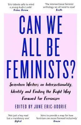 Cudzojazyčná literatúra Can We All Be Feminists? - June Eric-Udorie